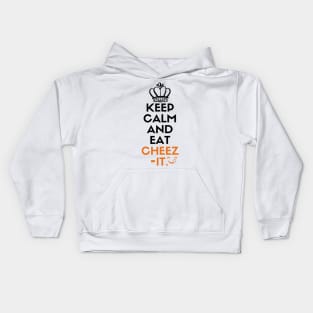 Keep calm and eat cheez-it Kids Hoodie